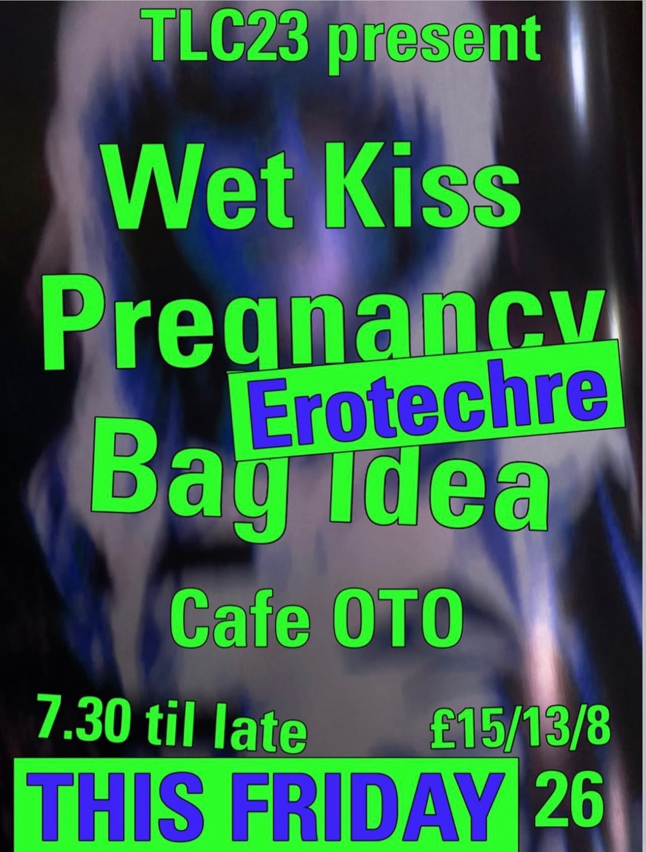 Wet Kiss gig Poster