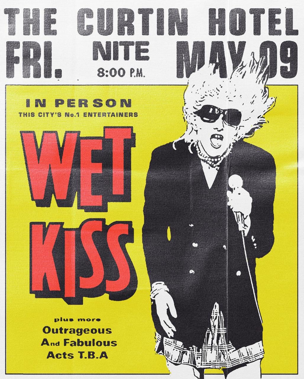 Wet Kiss gig Poster